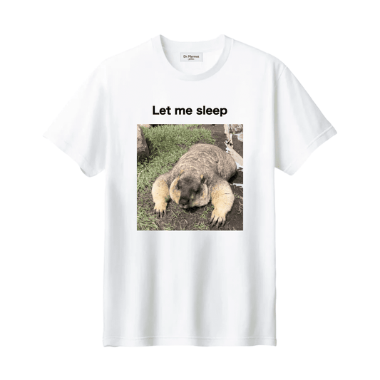 "Let me sleep" T-shirt